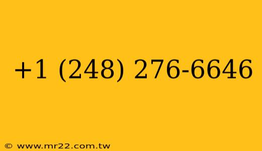 +1 (248) 276-6646