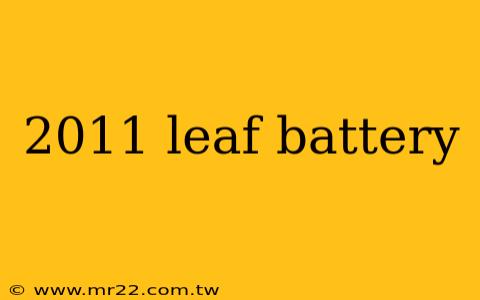 2011 leaf battery