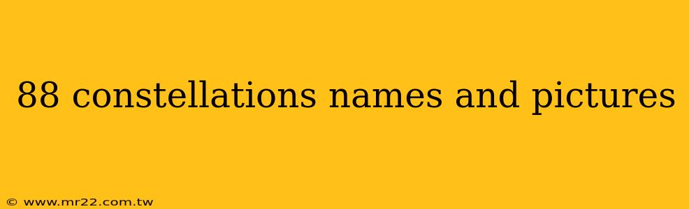 88 constellations names and pictures