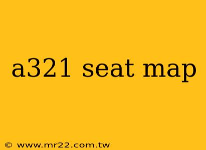 a321 seat map