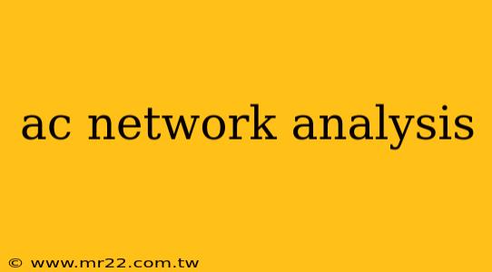 ac network analysis