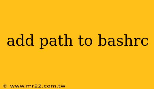 add path to bashrc
