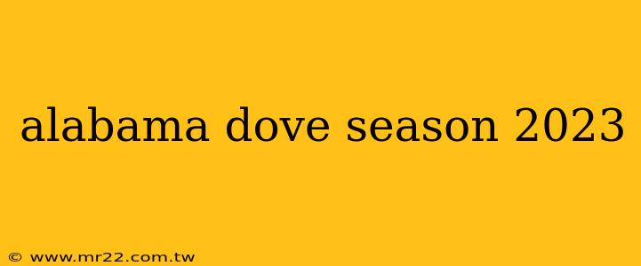 alabama dove season 2023