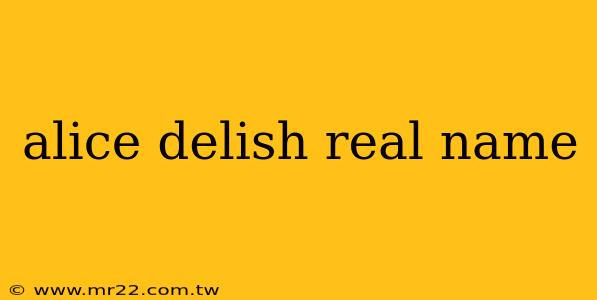 alice delish real name