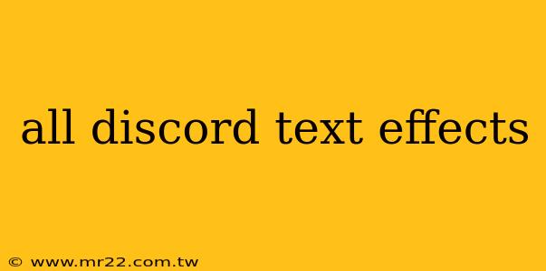 all discord text effects