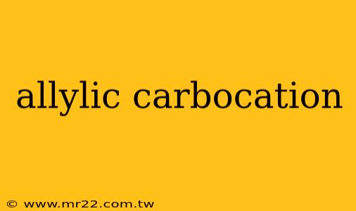 allylic carbocation