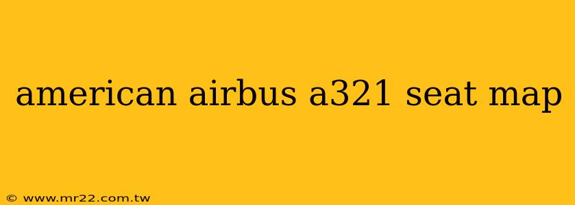 american airbus a321 seat map