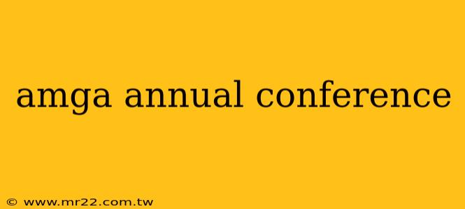 amga annual conference