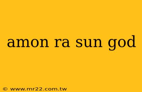 amon ra sun god