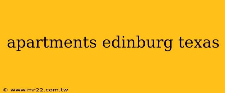 apartments edinburg texas