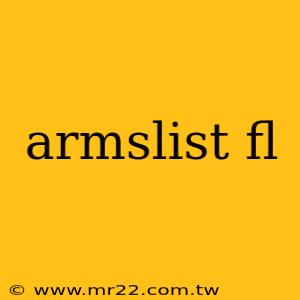 armslist fl