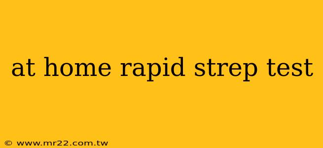 at home rapid strep test