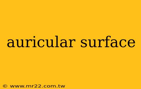 auricular surface