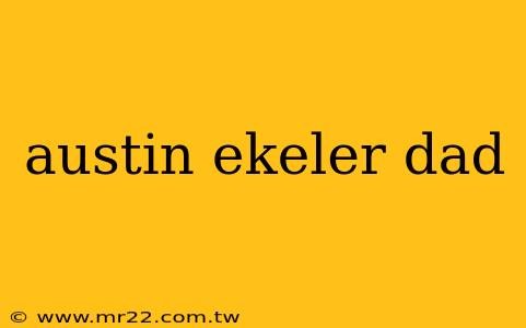 austin ekeler dad