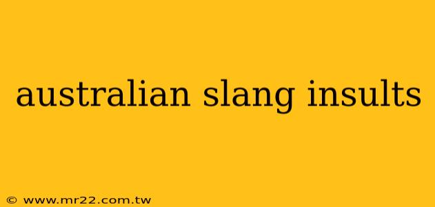 australian slang insults