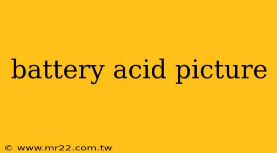 battery acid picture