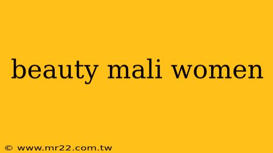 beauty mali women