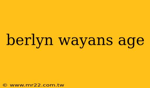 berlyn wayans age