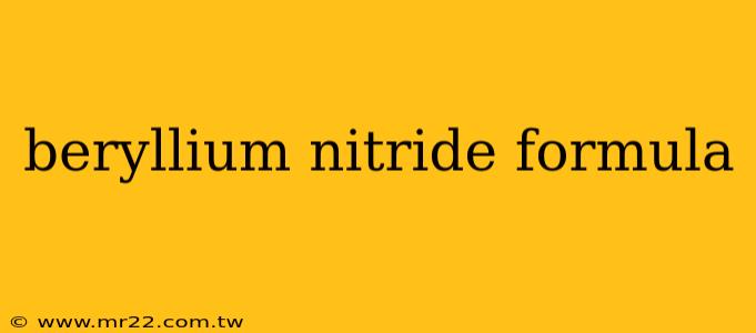 beryllium nitride formula