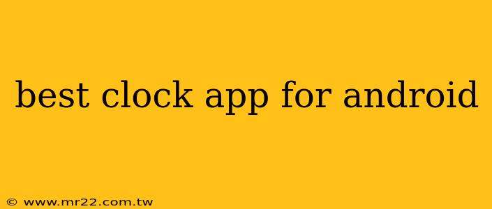 best clock app for android