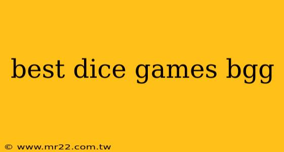 best dice games bgg