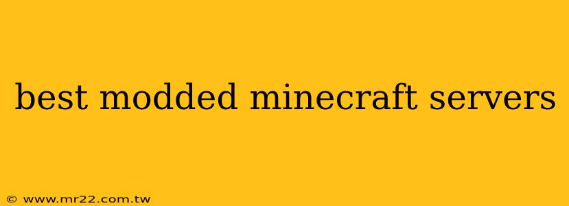best modded minecraft servers