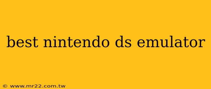 best nintendo ds emulator