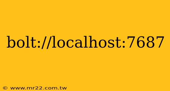 bolt://localhost:7687