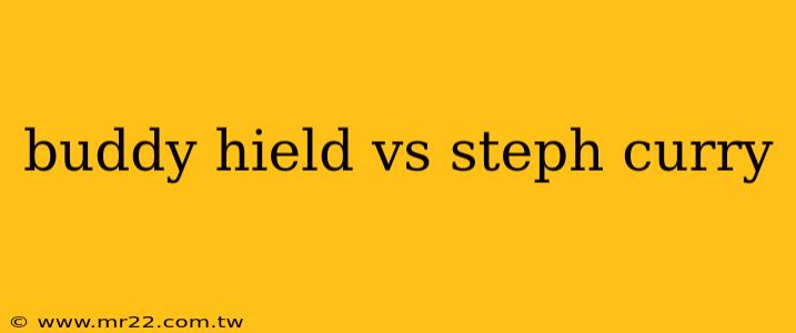 buddy hield vs steph curry