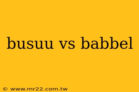busuu vs babbel