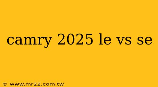 camry 2025 le vs se
