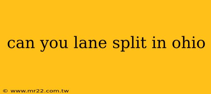 can you lane split in ohio