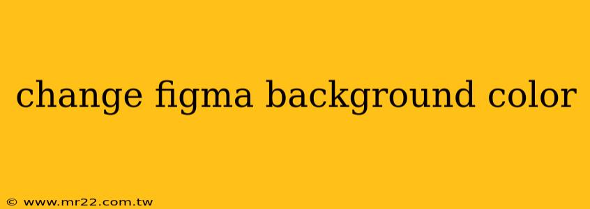 change figma background color