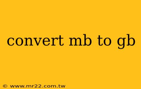 convert mb to gb