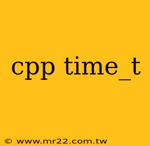cpp time_t