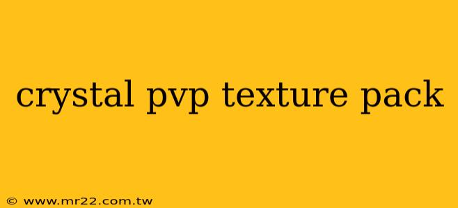 crystal pvp texture pack