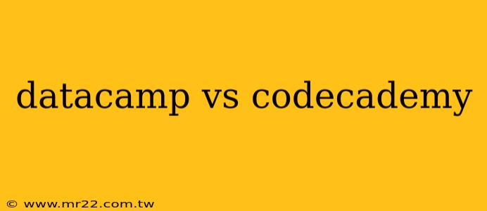 datacamp vs codecademy