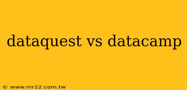 dataquest vs datacamp