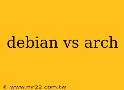 debian vs arch