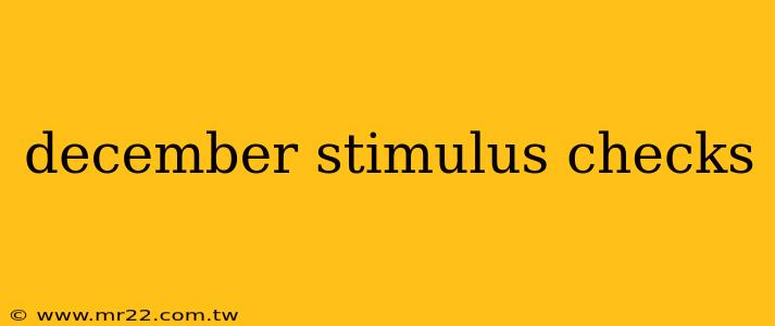 december stimulus checks