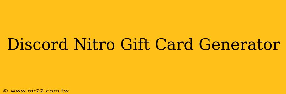 Discord Nitro Gift Card Generator