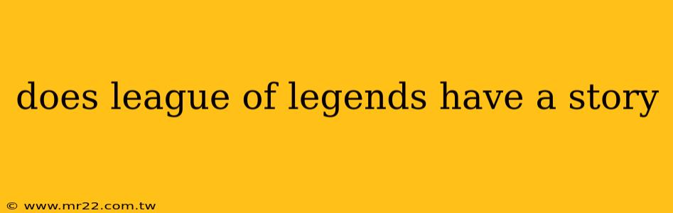 does league of legends have a story