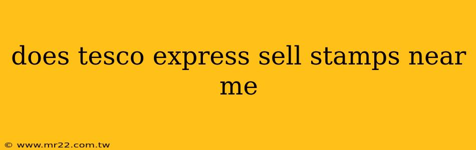 does tesco express sell stamps near me