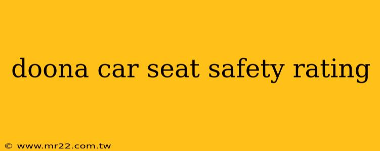 doona car seat safety rating