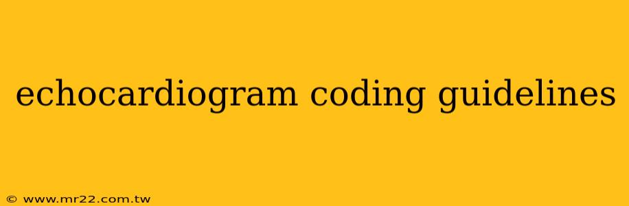 echocardiogram coding guidelines