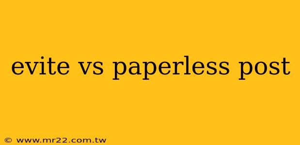 evite vs paperless post