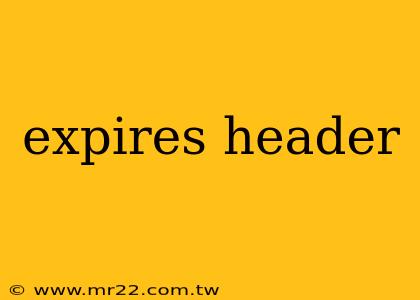 expires header