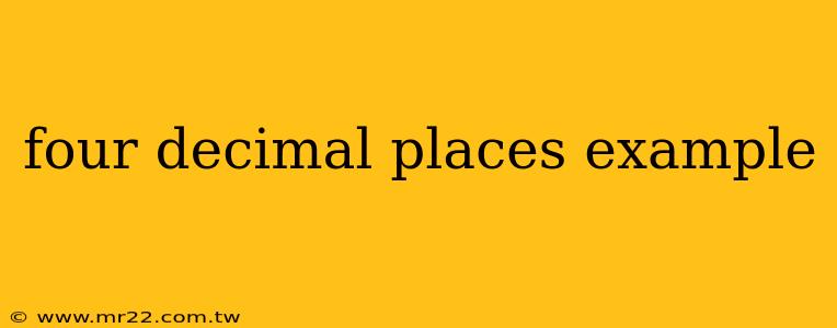 four decimal places example