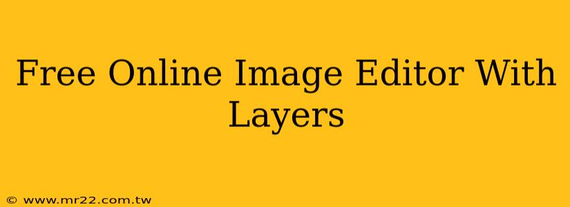 Free Online Image Editor With Layers