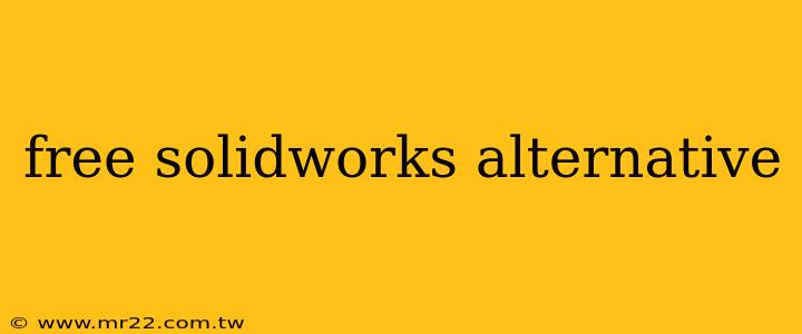 free solidworks alternative